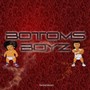 Bottoms Boyz (Explicit)