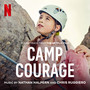 Camp Courage (Soundtrack from the Netflix Film)