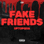 Fake Friends (Explicit)