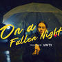 ON A FALLEN NIGHT