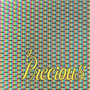 Precious (Explicit)