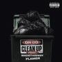 Clean up (feat. Madethisway & Flamer) [Explicit]