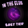 In the Club (Explicit)