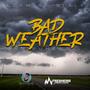 Bad Weather