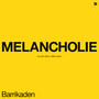 Melancholie