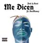 Me Dicen (feat. DeeMoney) [Explicit]