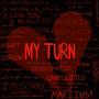 my turn (Explicit)