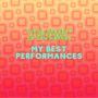 My Best Performances