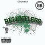 RELENTLESS (Explicit)