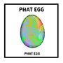 Phat Egg (Explicit)