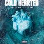 Cold Hearted (feat. MacBlaze) [Explicit]