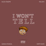 I Won't Tell (Explicit)