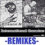 International Ganxtaz (Remixes) [Explicit]