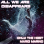 All We Are Disappears