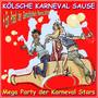 Kölsche Karneval Sause, Mega-Party der Karneval Stars