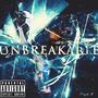 UNBREAKABLE (Explicit)