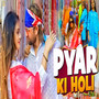 Pyar Ki Holi