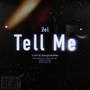 Tell Me (Explicit)