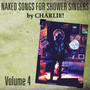 Naked Songs for Shower Singers, Vol. IV