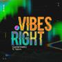 VIBES RIGHT (feat. 1Donn) [Explicit]