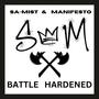 Battle Hardened (feat. Manifesto 502) [Explicit]