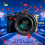 My Camera (Explicit)