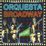 Orquesta Broadway
