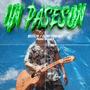 Un Paseson (Explicit)