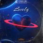 Lovely (feat. Millennial) [Explicit]