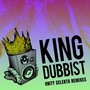 King Dubbist (Remixes)