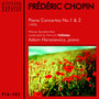 Frédéric Chopin: Piano Concertos No. 1 & No. 2