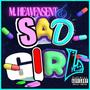 sad girl (Explicit)