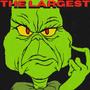 THE LARGEST (feat. Grinch)