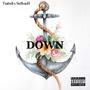 Down (feat. Str8casH) [Explicit]