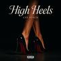 High Heels (Explicit)
