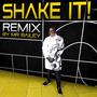 Shake It (Remix)