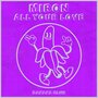 All Your Love