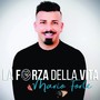 La forza della vita