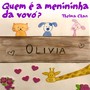 Quem É a Menininha da Vovó?