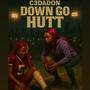 Down go hutt (Explicit)