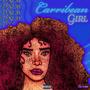 Caribbean Girl (Explicit)