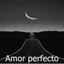 Amor perfeto