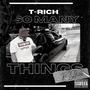 So Many Things (feat. JRich) [Explicit]