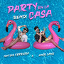 Party En La Casa (Remix)