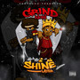 Grind Now, Shine Later (Explicit)