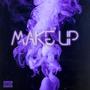 Make Up (feat. Ot Helix & Ot Will) [Explicit]