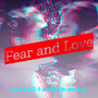 Fear and Love