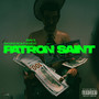 PATRON SAINT (Explicit)