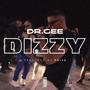 Dizzy (feat. Dr_Gee & PriVa) [Explicit]