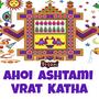 Ahoi Ashtami Vrat Katha (for Ahoi Mata blessings)